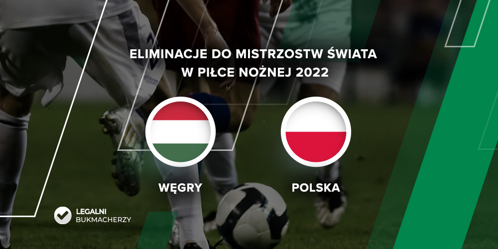 Wegry Polska Kursy I Typy Bukmacherskie Na El Ms 2022