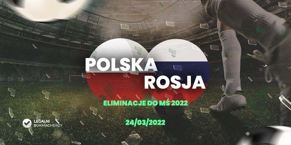 Polska – Rosja – kursy bukmacherskie