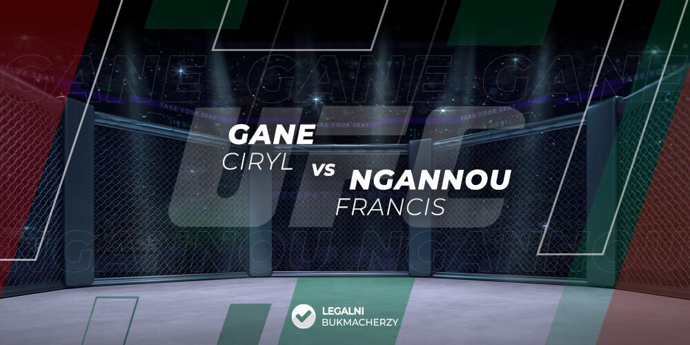 Ngannou – Gane – kursy bukmacherskie