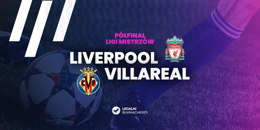 Liverpool - Villarreal kursy bukmacherskie