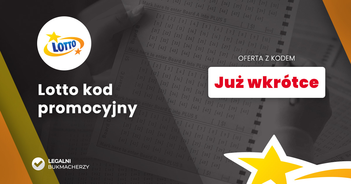 Lotto kod promocyjny 2024 Odbierz bonus na start!