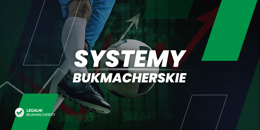 Systemy bukmacherskie