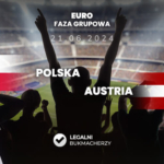 Polska – Austria kursy bukmacherskie