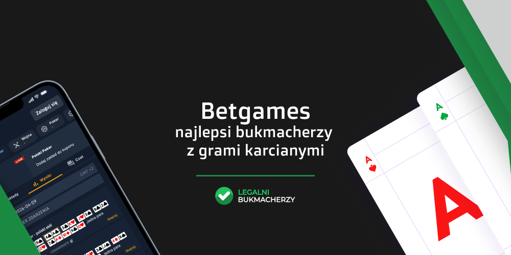 Betgames – najlepsi bukmacherzy z grami karcianymi
