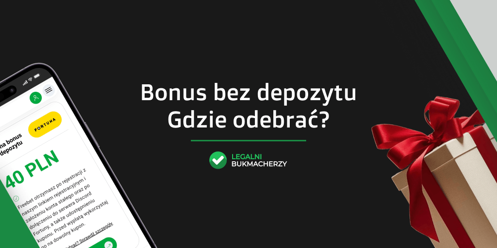 Freebet bez depozytu u bukmacherów – lista bonusów bez wpłaty (Wrzesień 2026)
